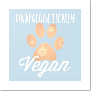 Unapologetically Vegan Posters and Art